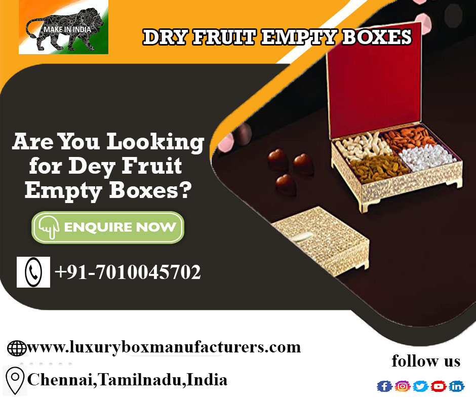 Dry Fruit Empty Boxes Manufacturers